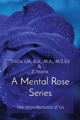 A Mental Rose Series 1