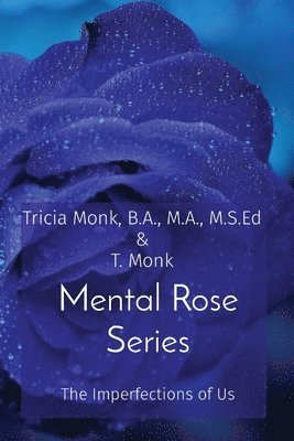 bokomslag Mental Rose Series