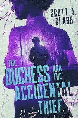 The Duchess and the Accidental Thief 1