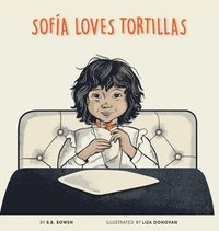 bokomslag Sofia Loves Tortillas