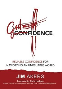 bokomslag Godfidence-Reliable Confidence for Navigating an Unreliable World
