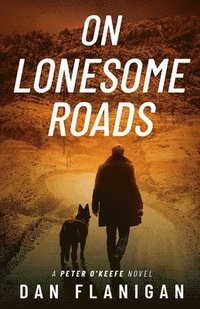 bokomslag On Lonesome Roads