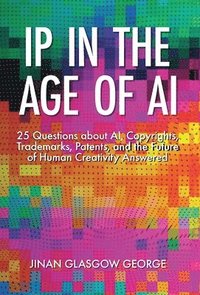 bokomslag IP in the Age of AI