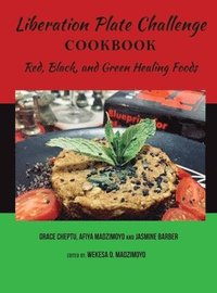 bokomslag Liberation Plate Challenge Cookbook