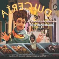 bokomslag El Cucurucho de Almendras / The Paper Cone Filled with Almonds