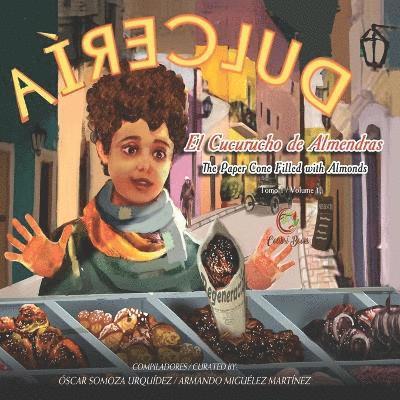 El Cucurucho de Almendras / The Paper Cone Filled with Almonds 1