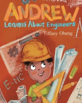 bokomslag Andrew Learns about Engineers