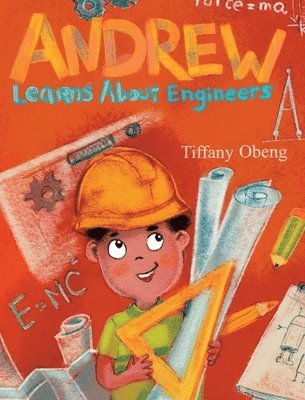 bokomslag Andrew Learns about Engineers