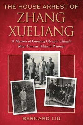 bokomslag The House Arrest of Zhang Xueliang