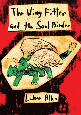 The Wing Fitter and the Soul Binder 1