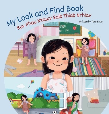 bokomslag My Look and Find Book - Kuv Phau Ntawv Saib Thiab Nrhiav