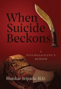 bokomslag When Suicide Beckons