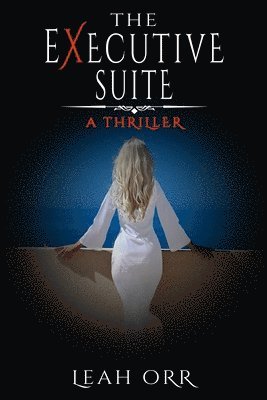 Leah Orr - Executive Suite, Häftad
