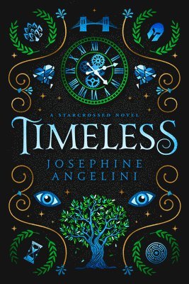 Timeless: A Starcrossed Novel 1