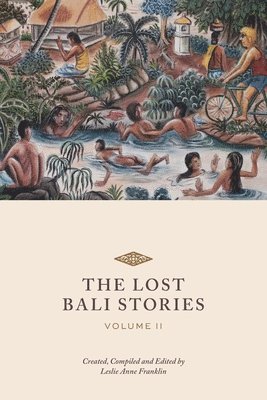 bokomslag The Lost Bali Stories