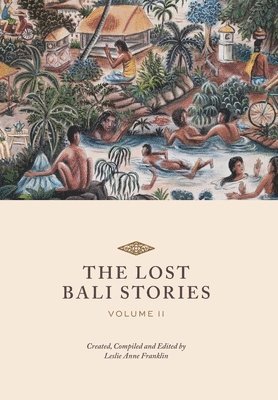 The Lost Bali Stories 1