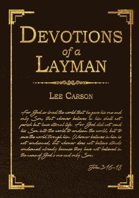 Lee Carson - Devotions of a Layman, Häftad