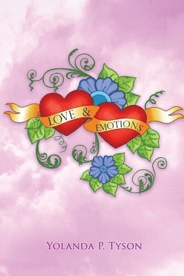 Yolanda P. Tyson - Love and Emotions, Häftad