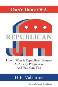 bokomslag Don't Think Of A Republican