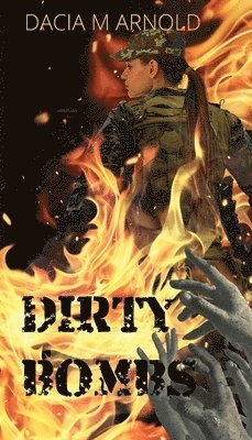 Dirty Bombs 1