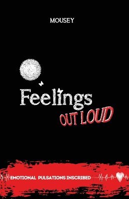 Feelings Out Loud 1
