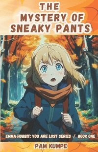 bokomslag The Mystery of Sneaky Pants