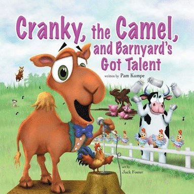 bokomslag Cranky, the Camel, and Barnyard's Got Talent