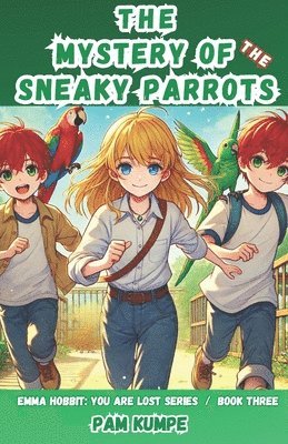 The Mystery of the Sneaky Parrots 1