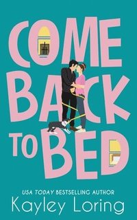 bokomslag Come Back To Bed
