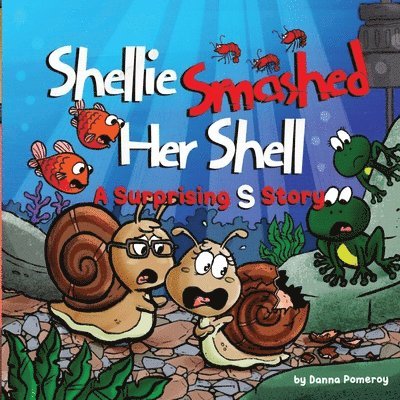 Shellie Smashed Her Shell 1