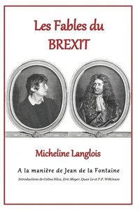 bokomslag Les Fables du Brexit de Micheline Langlois - A la maniere de Jean de la Fontaine