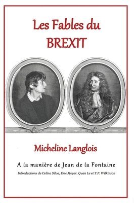 Les Fables du Brexit de Micheline Langlois - A la maniere de Jean de la Fontaine 1