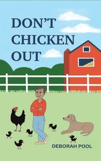 bokomslag Don't Chicken Out - Mason's 4-H Adventure