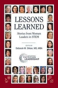 bokomslag Lessons Learned: Stories from Women Leaders in STEM