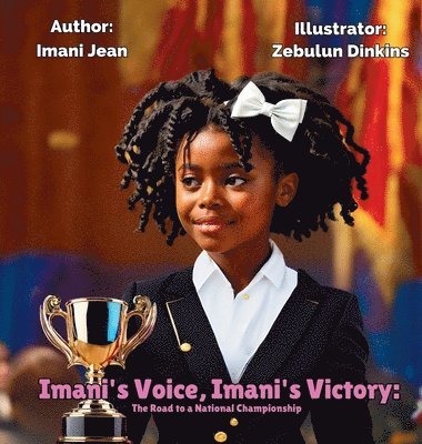 Imani's Voice, Imani's Victory 1