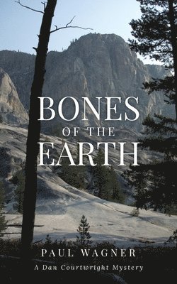 Paul Wagner - Bones of the Earth, Häftad
