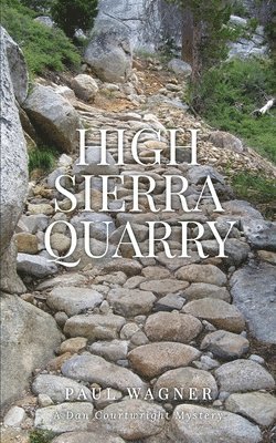 Paul Wagner - High Sierra Quarry, Häftad