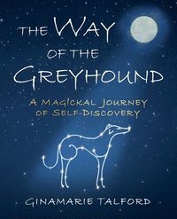 bokomslag The Way of the Greyhound