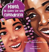 bokomslag Mamá, Yo Quiero Ser Una Comadrona