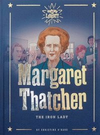 bokomslag Margaret Thatcher: The Iron Lady