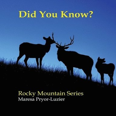 bokomslag Did You Know? Rocky Mountain Series