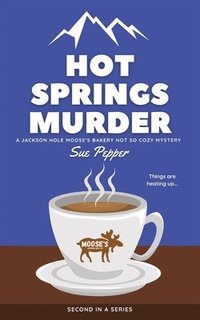 bokomslag Hot Springs Murder