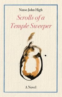 bokomslag The Scrolls of a Temple Sweeper (Paperback)