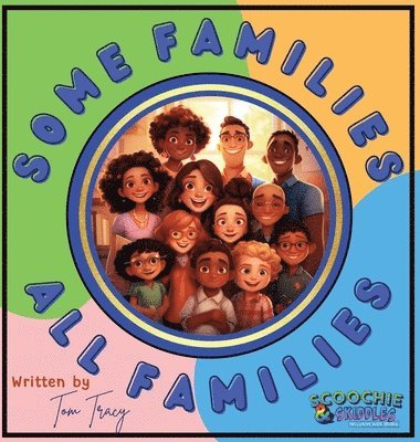 Tom Tracy - Some Families, All Families, Inbunden