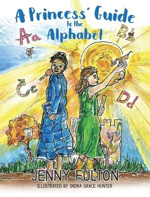 A Princess' Guide to the Alphabet 1