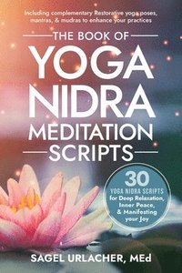 bokomslag The Book of Yoga Nidra Meditation Scripts