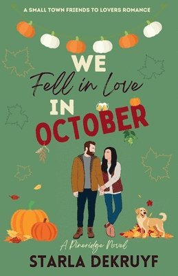 We Fell in Love in October 1