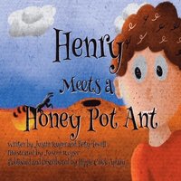 bokomslag Henry Meets a Honey Pot Ant