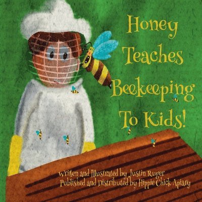 Honey Teaches Beekeeping to Kids 1