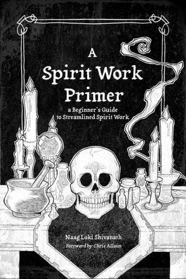 bokomslag A Spirit Work Primer